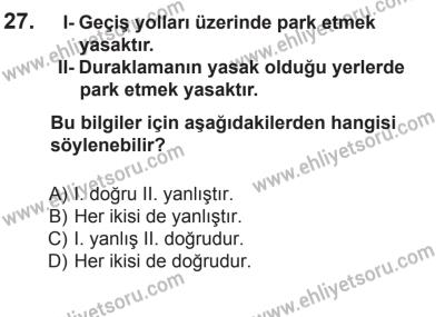 9 Ağustos 2014 Tarihli Sürücü Adayları Sınavı M Kitapçığı 27. Soru