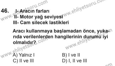 9 Ağustos 2014 Tarihli Sürücü Adayları Sınavı M Kitapçığı 46. Soru