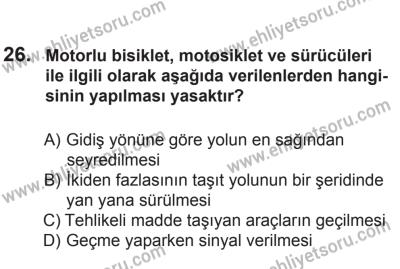 9 Ağustos 2014 Tarihli Sürücü Adayları Sınavı N Kitapçığı 26. Soru