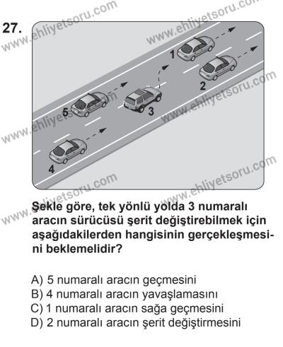 9 Ağustos 2014 Tarihli Sürücü Adayları Sınavı N Kitapçığı 27. Soru