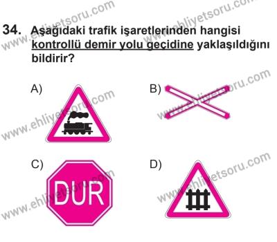 9 Ağustos 2014 Tarihli Sürücü Adayları Sınavı N Kitapçığı 34. Soru