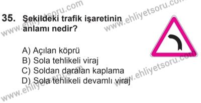9 Ağustos 2014 Tarihli Sürücü Adayları Sınavı N Kitapçığı 35. Soru