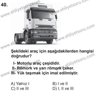 9 Ağustos 2014 Tarihli Sürücü Adayları Sınavı N Kitapçığı 40. Soru
