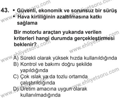 9 Ağustos 2014 Tarihli Sürücü Adayları Sınavı N Kitapçığı 43. Soru
