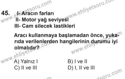 9 Ağustos 2014 Tarihli Sürücü Adayları Sınavı N Kitapçığı 45. Soru