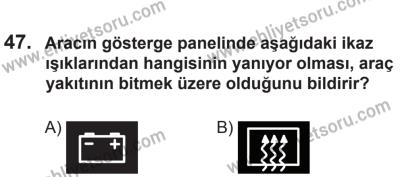 9 Ağustos 2014 Tarihli Sürücü Adayları Sınavı N Kitapçığı 47. Soru